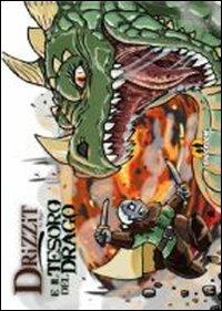 Drizzit e il tesoro del drago - Bigio - Libro Shockdom 2013, Humour | Libraccio.it