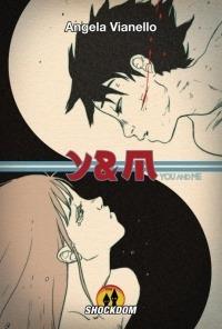Y&M - Angela Vianello - Libro Shockdom 2014 | Libraccio.it