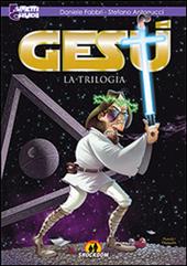 Gesù. La trilogia