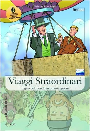 Viaggi straordinari - Sabrina Rondinelli - Libro Onda Edizioni 2016 | Libraccio.it