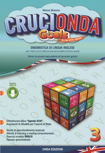 Crucionda goals. Enigmistica di lingua inglese. Con espansione online. Vol. 3 - Mena Bianco - Libro Onda Edizioni 2021 | Libraccio.it