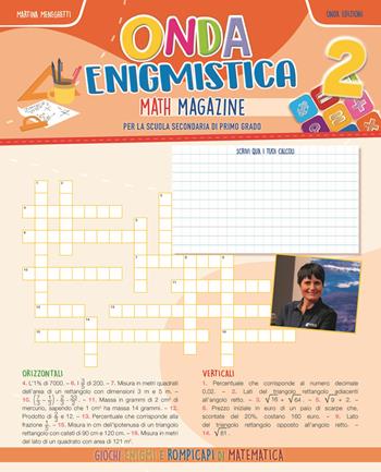 Onda enigmistica. Math Magazine Per la Scuola media. Vol. 2 - Martina Meneghetti - Libro Onda Edizioni 2023 | Libraccio.it