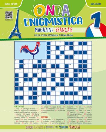 Onda enigmistica. Magazine Français . Con espansione online. Vol. 1 - Daniela Camurri - Libro Onda Edizioni 2023 | Libraccio.it