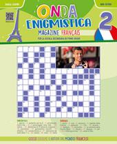 Onda enigmistica. Magazine Français . Con espansione online. Vol. 2