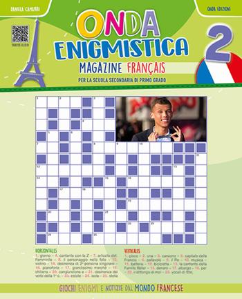 Onda enigmistica. Magazine Français . Con espansione online. Vol. 2 - Daniela Camurri - Libro Onda Edizioni 2023 | Libraccio.it