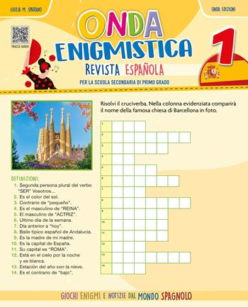 Onda enigmistica revista espanola. Per la Scuola Secondaria di Primo Grado. Con Audio - Giulia Sparano - Libro Onda Edizioni 2025 | Libraccio.it