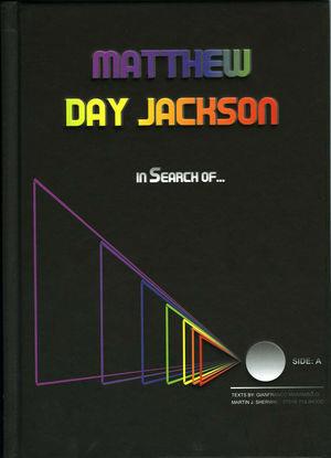 Matthew Day Jackson. In search of... Ediz. italiana e inglese - Gianfranco Maraniello, Steve Pulimood, Martin J. Sherwin - Libro MAMbo 2011 | Libraccio.it