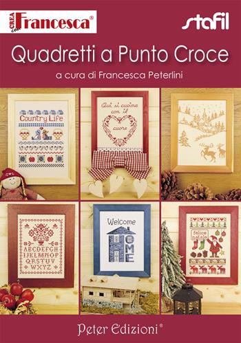 Quadretti a punto croce  - Libro Peter Edizioni 2017 | Libraccio.it