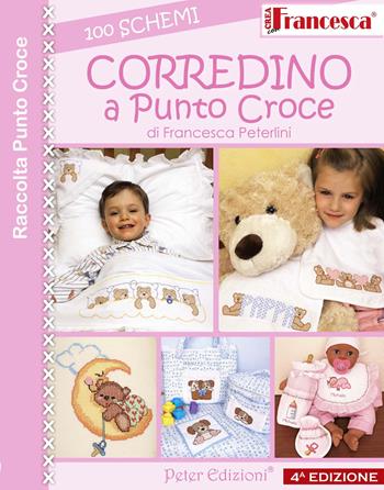 100 schemi corredino a punto croce - Francesca Peterlini - Libro Peter Edizioni 2013 | Libraccio.it