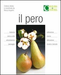 Il pero - Carlo Fideghelli, Elvio Bellini, Silviero Sansavini - Libro Script 2009, Coltura&Cultura | Libraccio.it