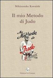 Il mio metodo di Judo