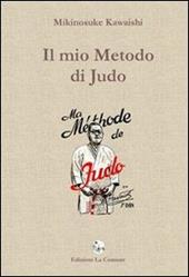 Il mio metodo di Judo