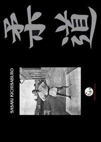 Sasaki Kichisaburo. Ediz. italiana, francese e inglese  - Libro La Comune 2010 | Libraccio.it