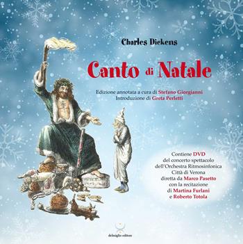 Canto di Natale. Con DVD - Charles Dickens - Libro Delmiglio Editore 2015, Quaderni Iris | Libraccio.it