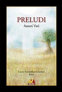 Preludi  - Libro Hever 2012 | Libraccio.it