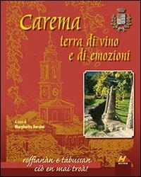 Carema. Terra di vino e di emozioni - Margherita Barsimi Sala - Libro Hever 2013 | Libraccio.it