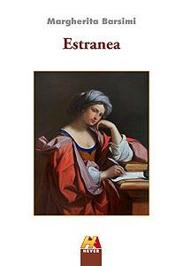 Estranea - Margherita Barsimi Sala - Libro Hever 2015 | Libraccio.it