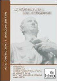 ACTA. Quattro codici e leggi complementari. DVD-ROM  - Libro Lybra 2009 | Libraccio.it