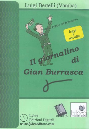 Il giornalino di Gian Burrasca. CD-ROM - Vamba - Libro Lybra 2012, Favole per ragazzi | Libraccio.it