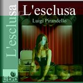 Libraccio L'esclusa (audiolibro)