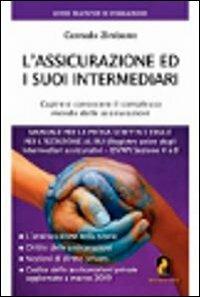 L'assicurazione ed i suoi intermediari - Corrado Zimbone - Libro Melino Nerella Edizioni 2009, Guide | Libraccio.it