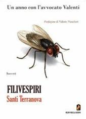 Filivespiri. Un anno con l'avvocato Valenti