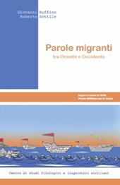 Parole migranti tra Oriente e Occidente