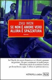 Se non è amore vero allora è spazzatura