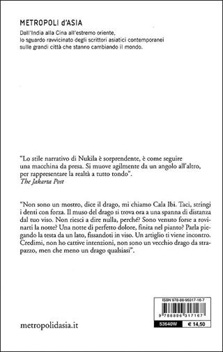 Il drago Cala Ibi - Nukila Amal - Libro Metropoli d'Asia 2011, Narratori | Libraccio.it