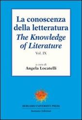 La conoscenza della letteratura-The knowledge of literature. Vol. 9