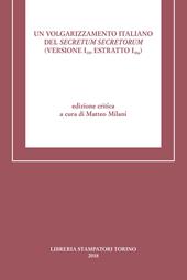 Un volgarizzamento italiano del Secretum secretorum (Versione I-10 Estratto I-10a). Ediz. critica