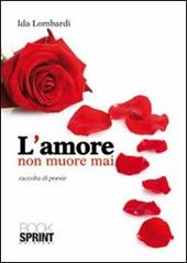 L' amore non muore mai