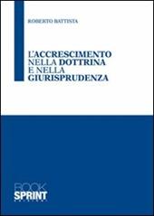 L'accrescimento nella dottrina e nella giurisprudenza