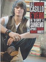 È vero - Alessandro Casillo - Libro I Libri di Sony Music 2012 | Libraccio.it