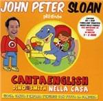 Cantaenglish. Ediz. bilingue. Con CD Audio. Con DVD. Vol. 3: Casa. - John Peter Sloan, Dino Smith - Libro I Libri di Sony Music 2012 | Libraccio.it