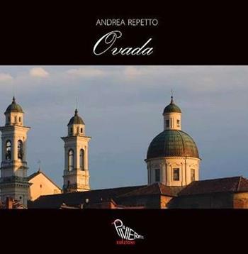 Ovada - Andrea Repetto - Libro Il Piviere 2012 | Libraccio.it