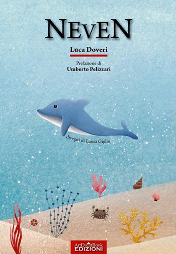 Neven. Ediz. a colori - Luca Doveri - Libro ArtEventBook 2021 | Libraccio.it