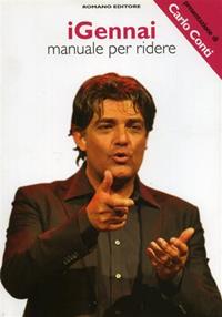 I'Gennai. Manuale per ridere - Gaetano Gennai - Libro Romano Editore 2013, Dire e fare | Libraccio.it