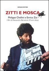 Zitti e mosca. Il film di Alessandro Benvenuti 20 anni dopo