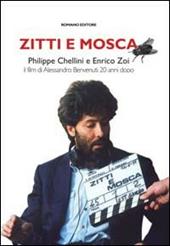 Zitti e mosca. Il film di Alessandro Benvenuti 20 anni dopo