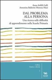 Dal problema alla persona. Una ricerca sulle difficoltà di apprendimento nella scuola primaria