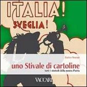 Italia! Sveglia! Uno stivale di cartoline. Tutti i simboli della nostra patria