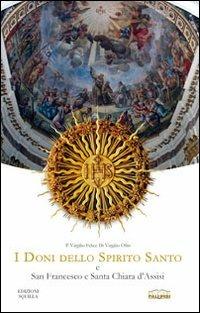 I doni dello Spirito Santo - Virgilio F. Di Virgilio - Libro Edizioni Palumbi 1970 | Libraccio.it