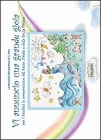 Vi annuncio una grande gioia. Per i bambini in preparazione del Santo Natale e della Santa Pasqua  - Libro Edizioni Palumbi 1970, Bimbi benedetti | Libraccio.it