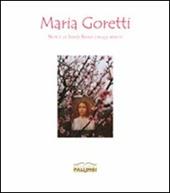 Maria Goretti. Non è la Santa brava cinque minuti. Mostra itinerante. Catalogo generale