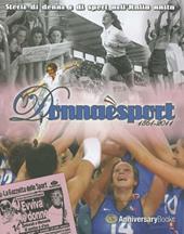 Donna è sport. 1861-2011. Storie di donne e di sport nell'Italia unita