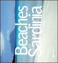 The beaches of Sardinia. Discover and visit more than 400 beaches  - Libro Arkadia 2009, Traveling | Libraccio.it