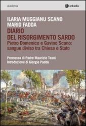 Diario del Risorgimento e Gavino Scano. Sangue diviso tra Chiesa e Stato