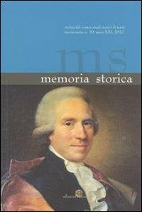 Memoria storica. Vol. 39  - Libro Edizioni Thyrus 2012 | Libraccio.it
