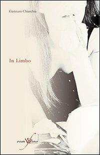 In limbo - Gennaro Chierchia - Libro con-fine edizioni 2012, Transfert | Libraccio.it